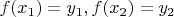 $f(x_1)=y_1,f(x_2)=y_2$