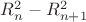 $R_n^2-R_{n+1}^2$