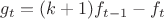 $g_t=(k+1)f_{t-1}-f_t$