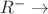 ${R}^{-}\rightarrow $