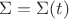 $\Sigma=\Sigma(t)$ $\Sigma=\Sigma(t)$