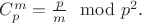$C_p^m=\frac{p}{m}\mod p^2.$