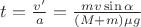 $t=\frac{v'}{a}=\frac{mv\sin{\alpha}}{(M+m)\mu g}$