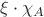 $\xi \cdot \chi_A$