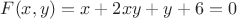 $F(x,y) = x+2xy+y+6 = 0$