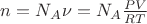 $n = N_A\nu = N_A \frac{PV}{RT}$