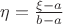 $\eta=\frac{\xi-a}{b-a}$