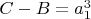 $C-B=a_1^3$