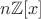 $n\mathbb{Z}[x]$