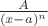$\frac{A}{(x-a)^n}$