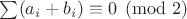$\sum(a_i+b_i) \equiv 0 \pmod 2$