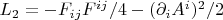 $L_2=-F_{ij}F^{ij}/4-(\partial_iA^i)^2/2$