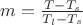 $m = \frac{T-T_s} {T_l - T_s}$ $m = \frac{T-T_s} {T_l - T_s}$