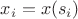 $x_i = x(s_i)$ $x_i = x(s_i)$