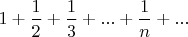 $1+\dfrac{1}{2}+\dfrac{1}{3}+...+\dfrac{1}{n}+...$