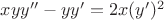 $xyy''-yy'=2x(y')^2$