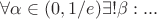 $\forall\alpha\in(0,1/e)\exists! \beta: ...$