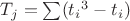 $T_j=\sum ({t_i}^3-t_i)$