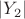$|Y_2|$