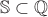 $ \mathbb{S} \subset \mathbb{Q}$