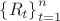 $\left\{R_t \right\}_{t=1}^{n}$