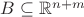 $B\subseteq \mathbb R^{n+m}$ $B\subseteq \mathbb R^{n+m}$