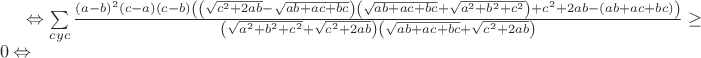 $\Leftrightarrow\sum\limits_{cyc}\frac{(a-b)^2(c-a)(c-b)\left(\left(\sqrt{c^2+2ab}-\sqrt{ab+ac+bc}\right)\left(\sqrt{ab+ac+bc}+\sqrt{a^2+b^2+c^2}\right)+c^2+2ab-(ab+ac+bc)\right)}{\left(\sqrt{a^2+b^2+c^2}+\sqrt{c^2+2ab}\right)\left(\sqrt{ab+ac+bc}+\sqrt{c^2+2ab}\right)}\geq0\Leftrightarrow$