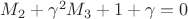 $M_2+\gamma^2M_3+1+\gamma=0$