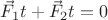 $\vec F_1t + \vec F_2t=0$