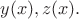$y(x),z(x).$