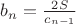 $b_n = \frac{2S}{c_{n-1}}$
