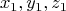 \[
x_1 ,y_1 ,z_1 
\]