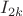 $I_{2k}$