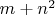 $m+n^2$