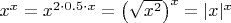 $x^x=x^{2\cdot 0.5\cdot x}=\big(\sqrt {x^2}\big)^x=|x|^x$