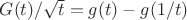 $G(t)/\sqrt t=g(t)-g(1/t)$