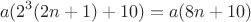 $$a(2^{3}(2n+1)+10)=a(8n+10)$$