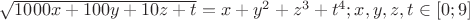 $\sqrt{1000x+100y+10z+t}=x+y^2+z^3+t^4; x,y,z,t \in [0;9]$