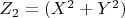 $Z_2=(X^2 +Y^2)$