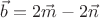 $\vec b=2\vec m - 2\vec n$