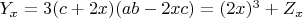 $Y_x=3(c+2x)(ab-2xc)=(2x)^3+Z_x$