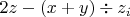 $2z-(x+y)\div z_i$