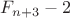 $F_{n+3}-2$