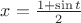 $x={1+\sin t\over2}$