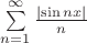 $\sum^\infty\limits_{n=1}\frac{\mid\sin nx\mid}{n} $