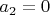 $a_{2}=0$