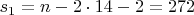 $s_1=n-2\cdot14-2=272$