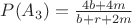 $P(A_3)=\frac{4b+4m}{b+r+2m}$