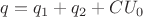 $q = q_1 + q_2 + C U_0$