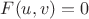 $F(u,v)=0$
